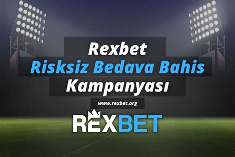 rexbet bedava bahis