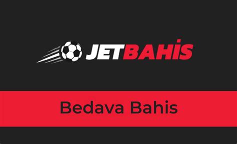 jetbahis bedava bahis