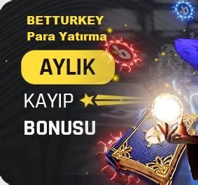 betturkey para yatırma seçenekleri