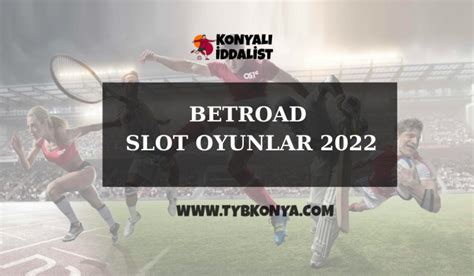 betroad slot oyunları