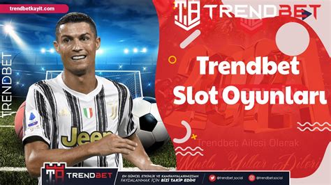 trendbet slot oyunları