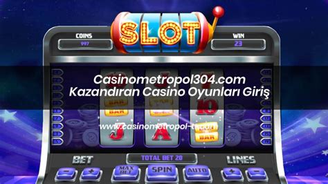 casinometropol slot oyunları