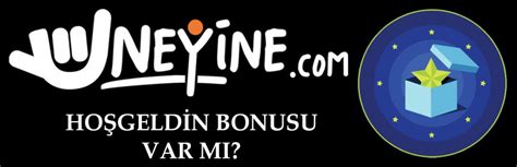 neyine hoşgeldin bonusu