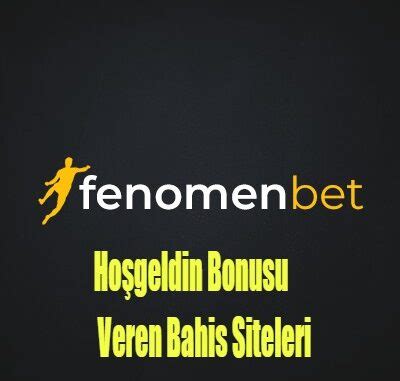 fenomenbet hoşgeldin bonusu