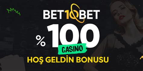 bet10bet hoşgeldin bonusu