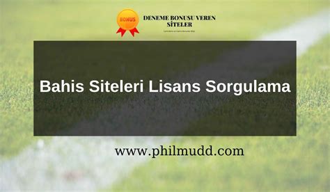 bahis sitesi lisans sorgulama