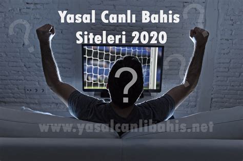 yasal bahis siteleri 2020