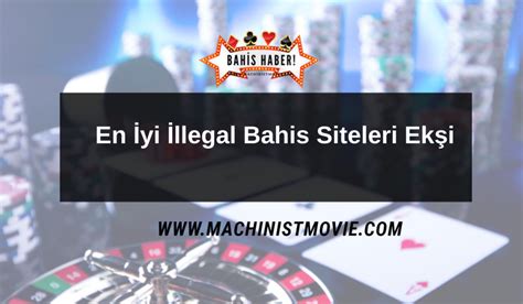 en iyi bahis siteleri ekşi