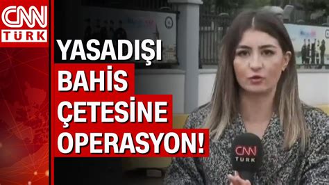 2018 yasadışı bahis kumar operasyon