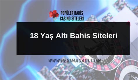 18 yaş altı bahis