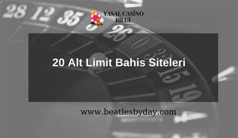 alt limit olmayan bahis siteleri