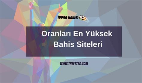 oranları en yüksek bahis siteleri