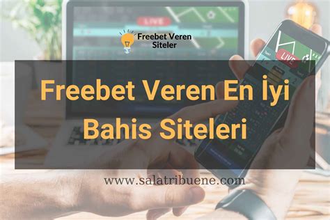 freebet veren bahis siteleri