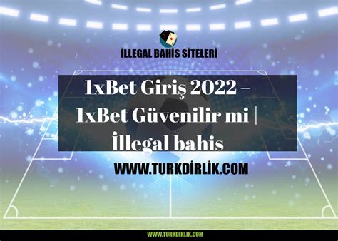 1xbet bahis güvenilir mi