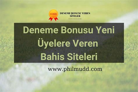 yeni deneme bonusu veren bahis siteleri