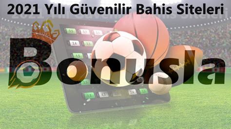 2019 güvenilir canlı bahis siteleri