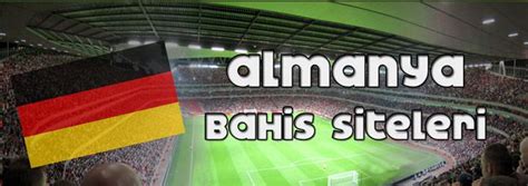 almanya futbol bahis siteleri