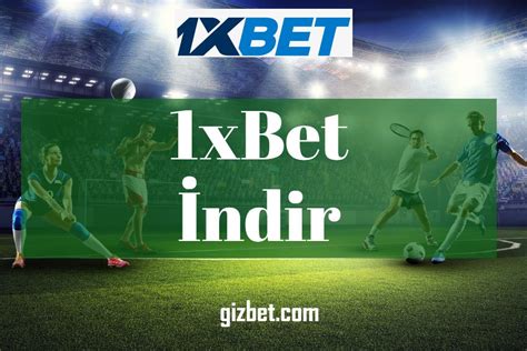 1xbet.bahis indir