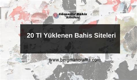 20 tl yüklenen bahis siteleri