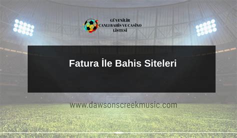 fatura ile bahis siteleri