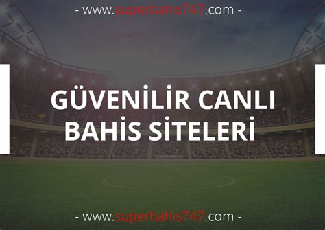 2019 güvenilir bahis siteleri