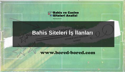 bahis siteleri iş ilanları