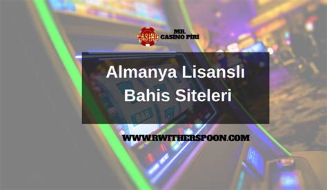 almanya lisanslı bahis siteleri