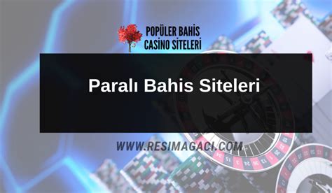 paralı bahis siteleri