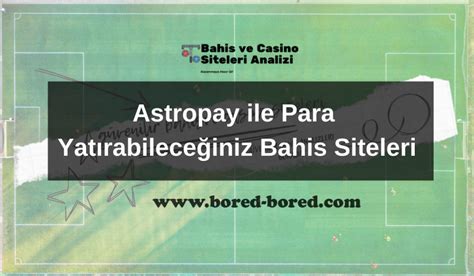 astropay bahis siteleri